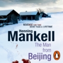 The Man From Beijing - eAudiobook