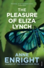 The Pleasure Of Eliza Lynch - eBook