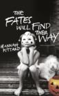 The Fates Will Find Their Way - eBook