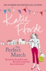 The Perfect Match : The feel-good escapist romance from the Sunday Times bestselling author - eBook