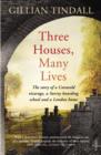 Three Houses, Many Lives - eBook