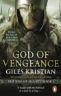 God of Vengeance : (The Rise of Sigurd 1): A thrilling, action-packed Viking saga from bestselling author Giles Kristian - eBook