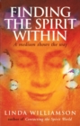 Finding The Spirit Within : A medium shows the way - eBook
