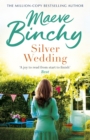 Silver Wedding : A family reunion threatens to reveal all their secrets… - eBook