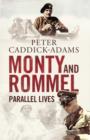 Monty and Rommel: Parallel Lives - eBook