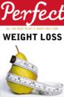 Perfect Weight Loss - eBook
