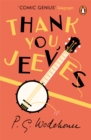 Thank You, Jeeves : (Jeeves & Wooster) - eBook