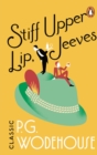 Stiff Upper Lip, Jeeves : (Jeeves & Wooster) - eBook