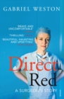 Direct Red : A Surgeon's Story - eBook