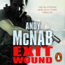 Exit Wound : (Nick Stone Thriller 12) - eAudiobook