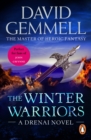 The Winter Warriors : A stunning all-action adventure from the master of heroic fantasy that will have you gripped - eBook