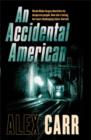 An Accidental American - eBook