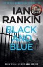 Black And Blue : The #1 bestselling series that inspired BBC One s REBUS - eBook