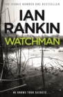 Watchman : From the iconic #1 bestselling author of A SONG FOR THE DARK TIMES - eBook