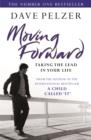 Moving Forward : Taking The Lead In Your Life - eBook
