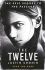 The Twelve :  Will stand as one of the great achievements in American fantasy fiction  Stephen King - eBook