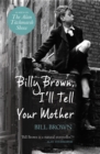 Billy Brown, I'll Tell Your Mother - Book