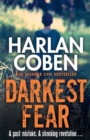 Darkest Fear : A gripping thriller from the #1 bestselling creator of hit Netflix show Fool Me Once - eBook