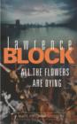 All The Flowers Are Dying - eBook