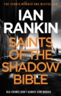 Saints of the Shadow Bible : From the iconic #1 bestselling author of A SONG FOR THE DARK TIMES - Book