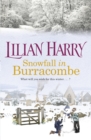 Snowfall in Burracombe : Curl up this winter with this gorgeously festive read! - Book