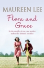 Flora and Grace : Poignant and uplifting bestseller from the Queen of Saga Writing - Book