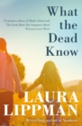 What the Dead Know - eBook