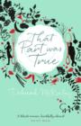 That Part Was True : A gorgeous, escapist read about food, friendship and falling in love from afar... - eBook