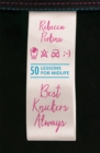Best Knickers Always : 50 Lessons For Midlife - Book