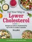 Eat Your Way To Lower Cholesterol : Recipes to reduce cholesterol by up to 20% in Under 3 Months - Book
