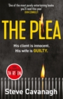 The Plea : His client is innocent. His wife is guilty. - eBook