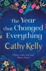 The Year that Changed Everything : A brilliantly uplifting read from the #1 bestseller - Book