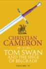Tom Swan and the Siege of Belgrade: Part Four - eBook