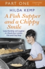 A Fish Supper and a Chippy Smile: Part 1 - eBook