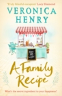 A Family Recipe : A deliciously feel-good story of family and friendship, from the Sunday Times bestselling author - eBook