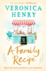 A Family Recipe : A deliciously feel-good story of family and friendship, from the Sunday Times bestselling author - Book
