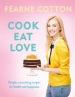 Cook. Eat. Love. - eBook