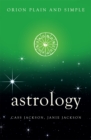Astrology, Orion Plain and Simple - Book