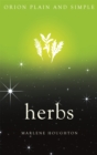 Herbs, Orion Plain and Simple - Book