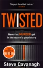 Twisted : Don't let murder get in the way of a good story - eBook