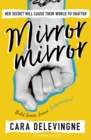 Mirror, Mirror : Her secret will cause their world to shatter... - Book