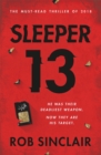 Sleeper 13 : The first gripping, must-read beginning of the best-selling action thriller series - Book