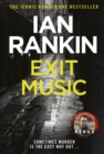 Exit Music : The #1 bestselling series that inspired BBC One’s REBUS - Book