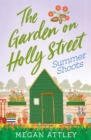 The Garden on Holly Street Part Three : Summer Shoots - eBook