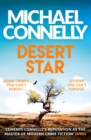Desert Star : The Brand New Blockbuster Ballard & Bosch Thriller - eBook