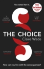 The Choice : The most gripping and thought-provoking story you'll read this year! - eBook