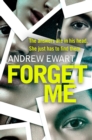 Forget Me : A gripping, thought-provoking and emotional speculative thriller - eBook