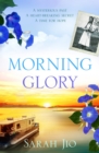 Morning Glory : A decades buried secret is about to be revealed... - eBook