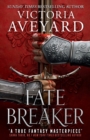 Fate Breaker : The epic conclusion to the Realm Breaker series from the author of global sensation Red Queen - eBook