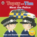 Topsy and Tim: Meet the Police - Book